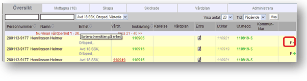 79 Status på fakturering i Översikten I Översikten finns det möjlighet att se status på faktureringen för vårdperioder med satt faktisktutskrivningsdatum.