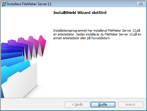 Kapitel 2 Installera FileMaker Server på flera datorer 28 10. Klicka på Installera.