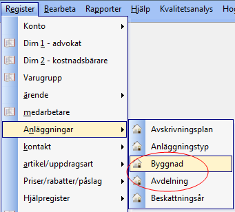 Byggnad och Avdelning Resterande register, Byggnad och Avdelning är inte nödvändiga att lägga upp och använda men de kan med fördel användas då du vill kunna följa upp och använda dig av fler