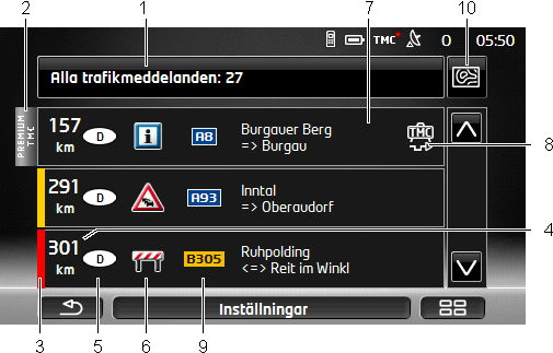 10.13.2 Ange trafikmeddelanden Aktuellt giltiga trafikmeddelanden kan visas via alternativen i flera fönster. Klicka på Alternativ > Trafik i NAVIGATION. TRAFIKMEDDELANDEN öppnas.