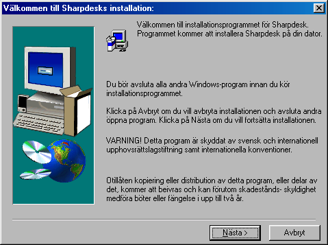 CD-installation Så här installerar du Sharpdesk från en CD: 1. Om det finns öppna Windowsprogram, stäng dem så att programvaran kan installeras på rätt sätt.