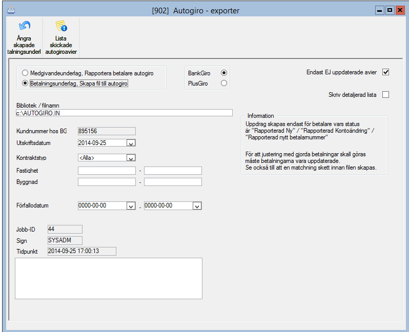 Autogiro exporter Hyres- & avgiftsadministration Betalningar/Krav & Ränta Autogiro - exporter Betalningsunderlag. Skapa fil till autogiro Filen skapas till Autogiro med betalningsuppdrag.
