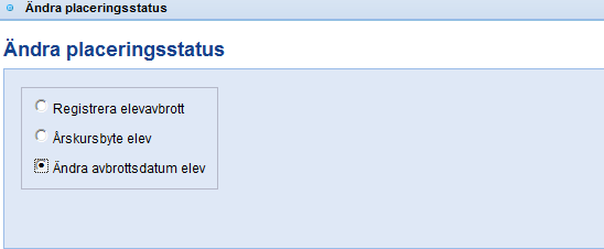 Den avlämnande skolan behöver sätta ett avbrottsdatum på eleven som är tidigare än startdatum på den skola som eleven börjar sin utbildning på. För att sätta avbrottsdatum.