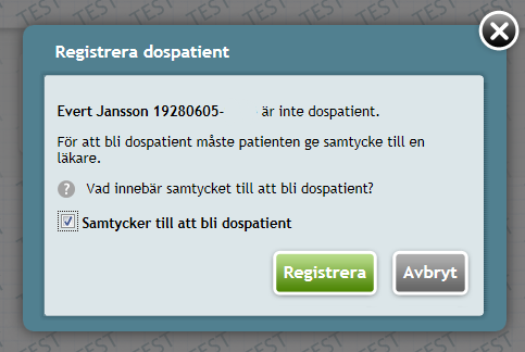 2 Läkare med personlig förskrivarkod (när uppgifter inte är förberedda) Läkare med personlig förskrivarkod kan registrera en ny dospatient vars uppgifter inte är förberedda.