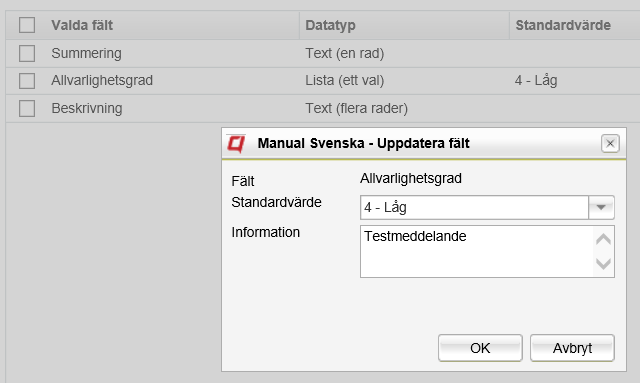 Fältnamn Publicerad Namn Rubrik Information Projekt Ärendetyp Formulärspråk Aktivt fr o m Aktivt till Utgått meddelande Svarstext Tillåt bilagor URL Fältval Beskrivning Avgör om länken kan användas