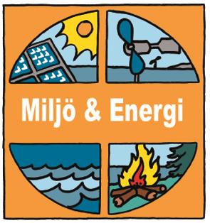 MILJÖ & ENERGI Bevakar miljö- och