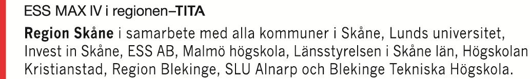 ESS MAX IV i regionen TITA Industrin kopplingar till ESS och MAX IV Mars 2012 Oxford Research finns i: SVERIGE Oxford Research AB Box 7578