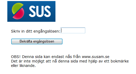 4. Klicka på knappen Logga in. 5. Ett engångslösenord skickas till din mobiltelefon samtidigt som en ny sida öppnas. 6.