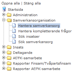 samverkansorganisation. Du kan öppna sidan på två sätt, via startsidan eller via menyträdet.