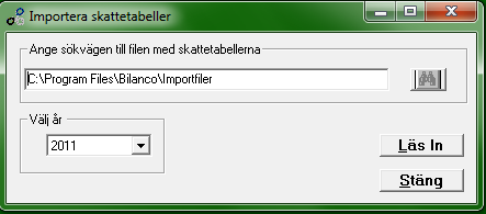 Importera Importera Engångsskattesatser Leta rätt på sökvägen. Välj år = 2011 och klicka på Läs in.