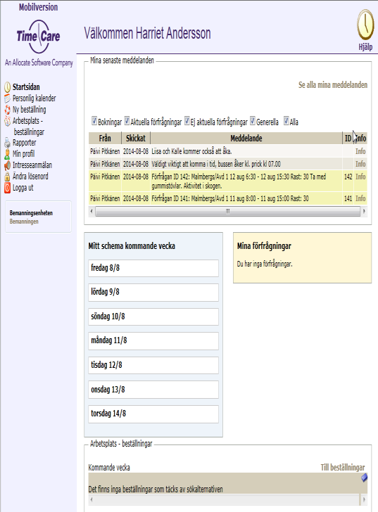 6 Webbversion För att öppna webbversionen av Time Care Pool, klicka någonstans på det lila fältet.