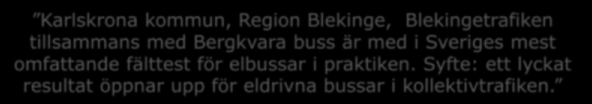 Ambassadörer visar vägen Karlskrona kommun, Region Blekinge,