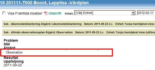 Skriv in din uppföljning och klicka på spara. Observera att du skriver direkt i patientjournalen.