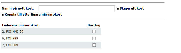 Ta bort ledare från ett närvarokort Tryck på Ledare i den vänstra menyn. Välj ledare och ta bort den Tryck på den ledare som du vill ska försvinna från ett närvarokort.