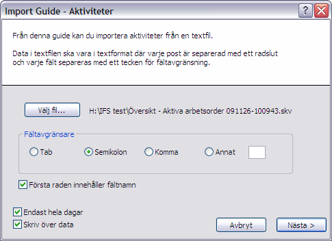 Välj Arkiv-Importera-Aktiviteter, importguiden visas. Välj den fil som sparades ovan. Markera valen Endast hela dagar och Skriv över data. Fortsätt med nästa.