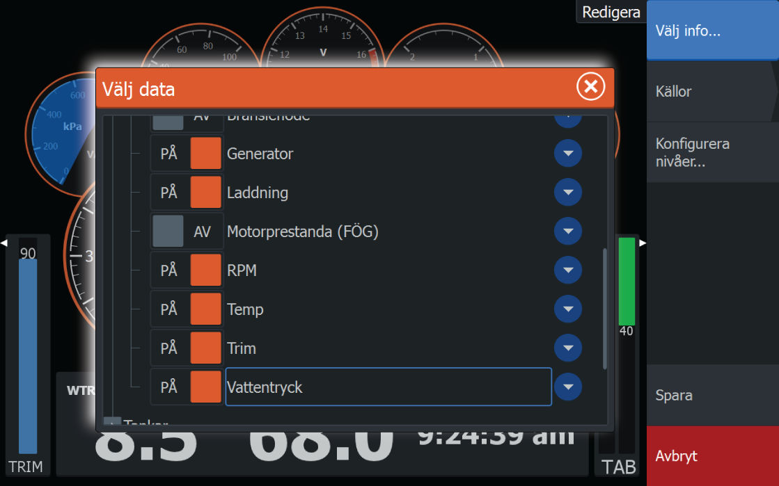 Redigera en instrumentpanel Aktivera den instrumentpanel du vill redigera och gör på följande sätt: 1. Aktivera menyn. 2. Välj redigeringsalternativet. 3. Välj den mätare du vill ändra.