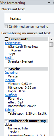 Formatmallar - Radera formatering Radera formatering Alla format du använder visas i Formatmallar. Om du använder mycket manuell formatering, kan listan bli väldigt lång.