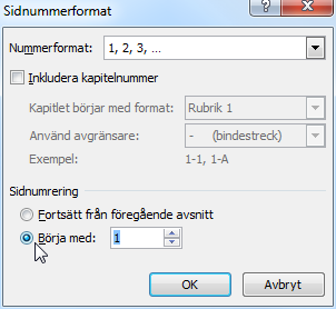 Sidhuvuden och sidfötter - Balansera spalter Börja varje avsnitt med sidnummer 1 1. Klicka på knappen Sidnummer på menyfliken Verktyg för sidhuvud och sidfot eller menyfliken Infoga 2.