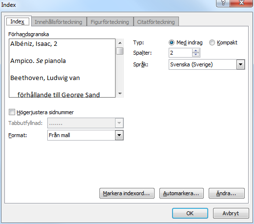 Index - Underordnade indexord Underordnade indexord Indexord kan visas i olika nivåer. En huvudpost kan följas av flera underposter. 1. Placera insättningspunkten i texten dit hänvisning ska ske. 2.