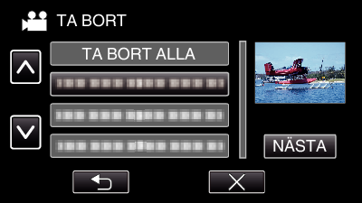 Redigering 7 Tryck på videon (övre raden) för att sortera spellistan Radera spellistor Radera spellistorna som du har skapat 1 Öppna LCD-skärmen 0 d visas för vald video Tryck på J för att avmarkera