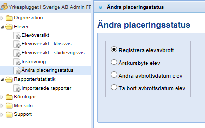 För att sätta avbrottsdatum. Gå till elever Ändra placeringsstatus Registrera elevavbrott och sök fram den elev eller de elever som du ska avsluta.