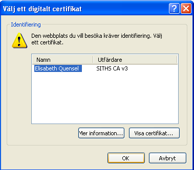 Dialogboxen Välj ett digitalt certifikat öppnas - Klicka på OK Dialogboxen