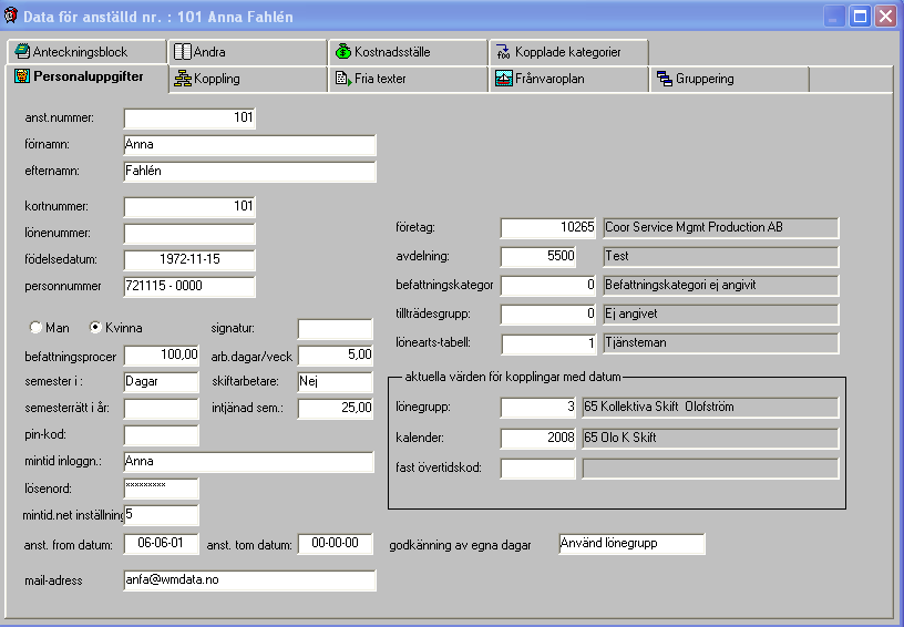 Fältbeskrivningar för skärmbilden Personuppgifter Anställningsnummer Anställningsnummer är systemets hänvisning till en person. Kan i utgångspunkten väljas fritt. (Måste vara ett tal).