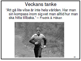 Bild 19-22, Vad har vi gjort under träffarna? Syfte: är att repetera det vi gjort under kursen. Gör: Fråga ungdomarna vad de kommer ihåg från de olika träffarna.