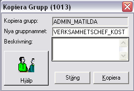 Kopiera grupp Om du inte vill skapa en helt ny grupp, utan vill använda någon av de grupper som följer med Matilda som bas och göra mindre förändringar, är det bäst att kopiera gruppen. 1.
