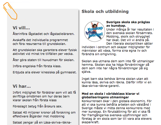 Ungefär så här skulle texten kunna se ut, om man lyfte fram de verkliga kraven och rensar bort det överflödiga. Alla barn skall kunna läsa, skriva och räkna när de lämnar årskurs tre.