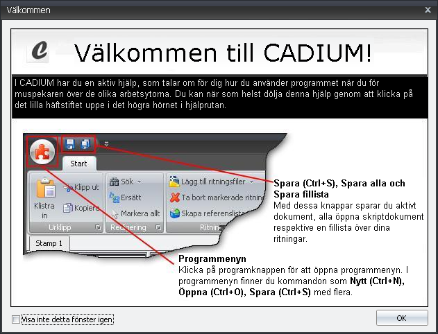 Användarmanual CADIUM 2012 CADIUM 2012 är programmet för dig som på ett smidigt sätt vill automatisera din skriptning eller göra