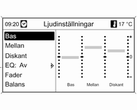 122 Infotainmentsystem Ställa in ett värde Till- och frånkoppling av en funktion Ljudinställningar Navi 600 I menyn för ljudinställningar kan man ställa in ljudkaraktären separat för de olika