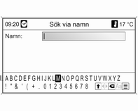 Infotainmentsystem 173 Mata in önskad stad med stavningsfunktionen, se "Mata in en adress med stavningsfunktionen" ovan. Då bokstäverna börjar likna ett ortnamn, visas en lista med städer.