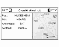 184 Infotainmentsystem Välj om All trafikinformation eller bara Trafikinfo längs beräknad rutt ska visas i listan TMC-meddelanden, se nedan.