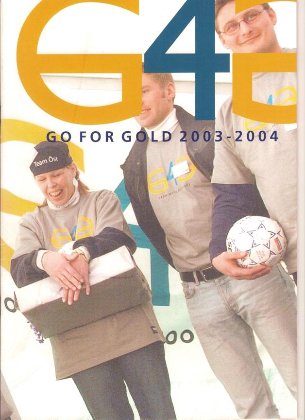 Målprogram G4G 2002-2004, 2005-2006 Plattform