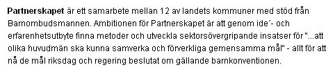 8 (23) Sprida erfarenheter i andra kommuner och landsting genom internet Internet och sociala medier är allt oftare vägen till kunskapsspridning.