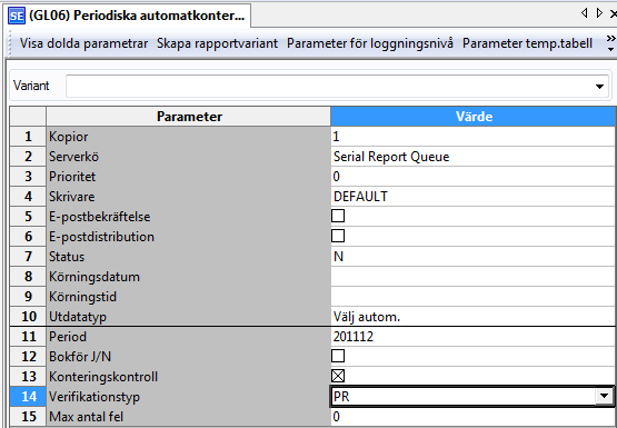 8.5 Periodiska beräkningar/uppdateringar 8.5.1 Periodiska automatkonteringar (GL06) Denna serverprocess genererar automatkonteringar för periodiska triggers (Triggertyp = PR).