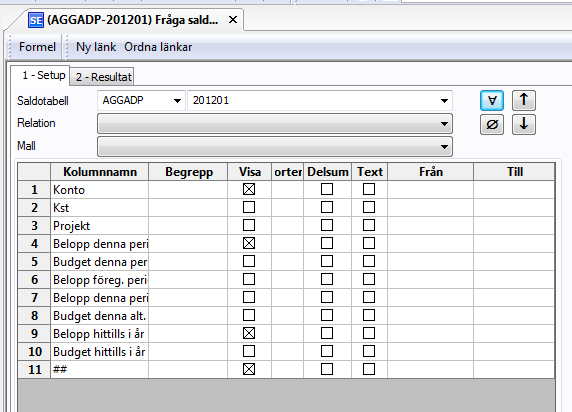 10.4.16 Exempel på frågor - Utfall denna period och Hittills i år 1 Välj Fråga saldotabell. 2 Välj Period. 3 Blanka ut alla fält med knappen.