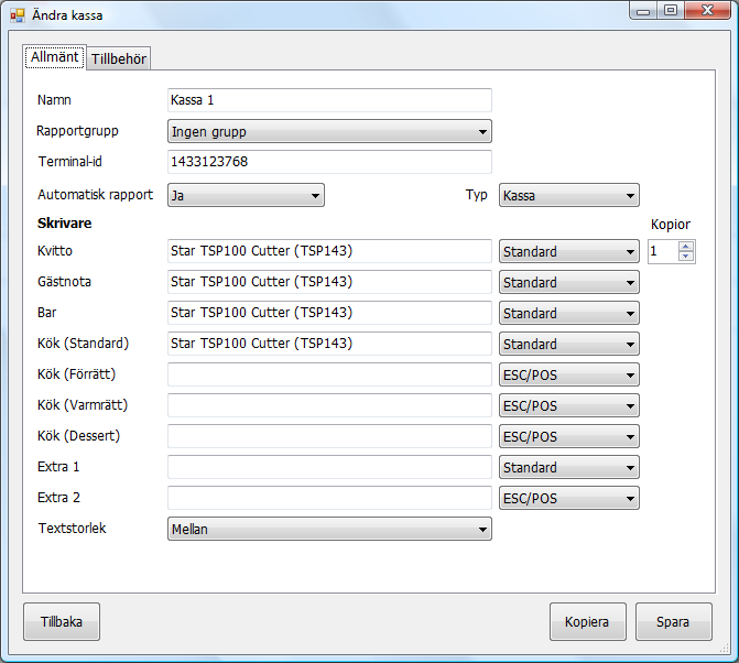 Flik (1) Allmänt Namn: Här anges namnet på kassaplatsen t.ex. reception, kassa1, kassa2, barkassa osv. Rapportgrupp: Välj vilken rapportgrupp den specifika kassan skall ingå i, om någon.