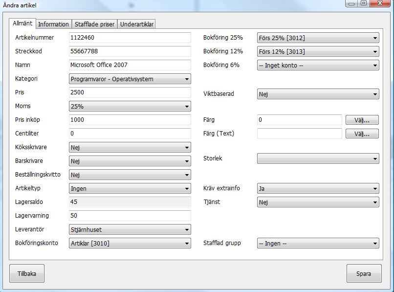 Lägga till / Ändra artikel När du valt att lägga till ny eller ändra befintlig artikel kommer du till detta fönster: Flik (1) - Allmänt Artikelnummer: Streckkod: Namn: Kategori: Pris: Moms: Pris