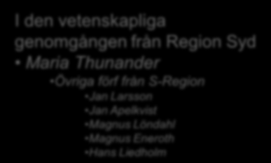 Nationella riktlinjer för diabetesvården 2010 Presentation av den preliminära versionen - remiss Diabetesforum 11 maj 2009 Norra regionen Uppsala-Örebroregionen Sydöstra regionen Södra Regionen