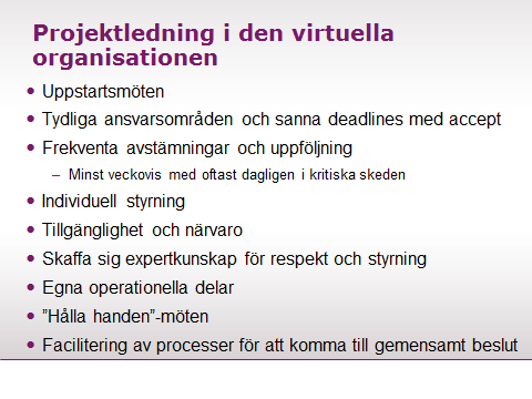 övriga i projektet fick axla hans delar och då ta ett ännu tyngre ansvar i ett redan ansträngt schema.