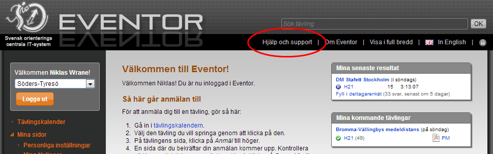 Hjälp och support Om du behöver ytterligare hjälp finns en sida med frågor och svar och ett forum där du kan fråga och få svar. Du når dessa genom att klicka på Hjälp och support överst i Eventor.