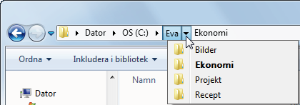 Att navigera mellan mappar går till på samma sätt som i Vista. I adressfältet visas den väg (sökväg) som du gått genom mappstrukturen för att komma till aktuell mapp.