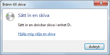 h. Bränna skivor I Windows 7 är det lätt att bränna skivor.