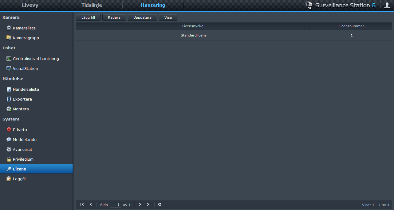 Installera kameralicens Gå till System > Licens under Hantering för att hantera kameralicensen. Med Standardlicens, kan din Synology serverhantera en kamera inom LAN.