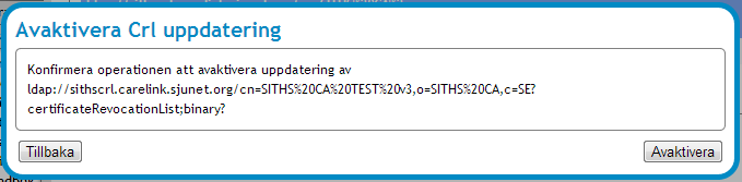 Vy 132: Crl Status 3.5.2.1 Aktivera/inaktivera Crl uppdatering För att inaktivera den automatiska nedladdningen för en Crl: 1. Klicka på Aktivera/inaktivera.