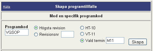 MNU för KursInfo program/programtillfälle Skapa nytt programtillfälle Sök fram och öppna det program du ska skapa ett programtillfälle för.