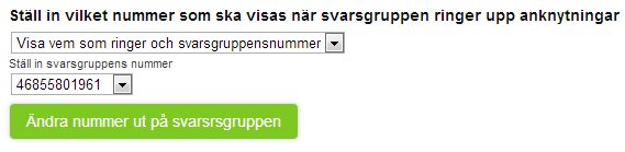 3.6 VÄLJ LJUDFIL SOM SKA SPELAS UPP INNAN SAMTALET SKICKAS TILL SVARSGRUPPEN Du kan välja om du vill att en ljudfil skall spelas upp innan samtalet skickas till svarsgruppen.