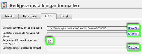 38 Epostservice På fliken Enk ät kan du dels kryssa i rutan för att begränsa mottagarna till att endast svara en gång och dels ange vilka sidor mottagarna kommer till när de besvarar enkäten, när